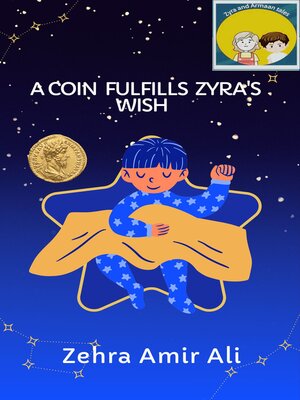 cover image of A coin fulfills zyra's wish